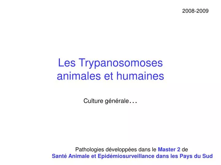 les trypanosomoses animales et humaines