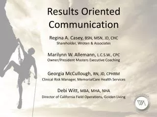Results Oriented Communication