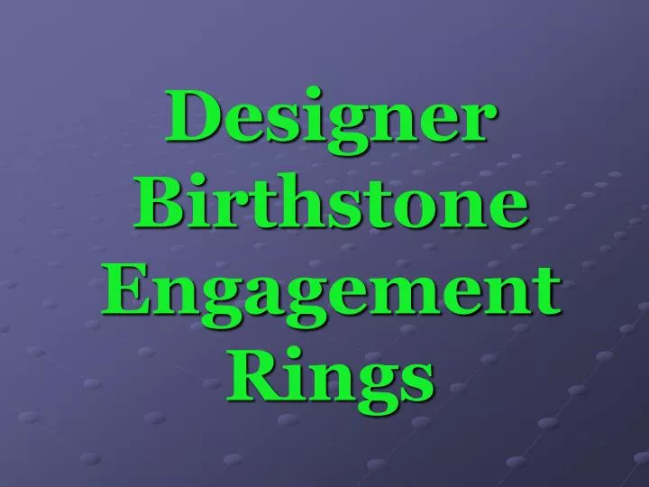 designer birthstone engagement rings