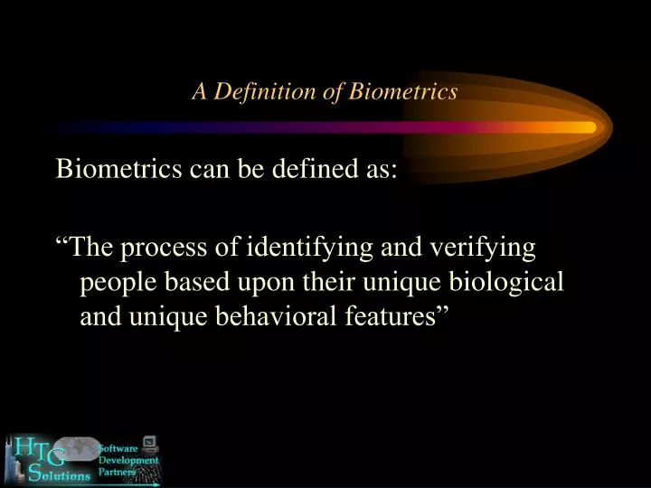 a definition of biometrics