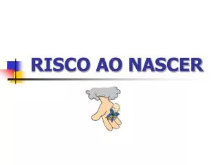 risco ao nascer