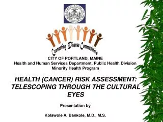 CITY OF PORTLAND, MAINE Health and Human Services Department, Public Health Division