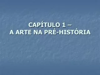 cap tulo 1 a arte na pr hist ria