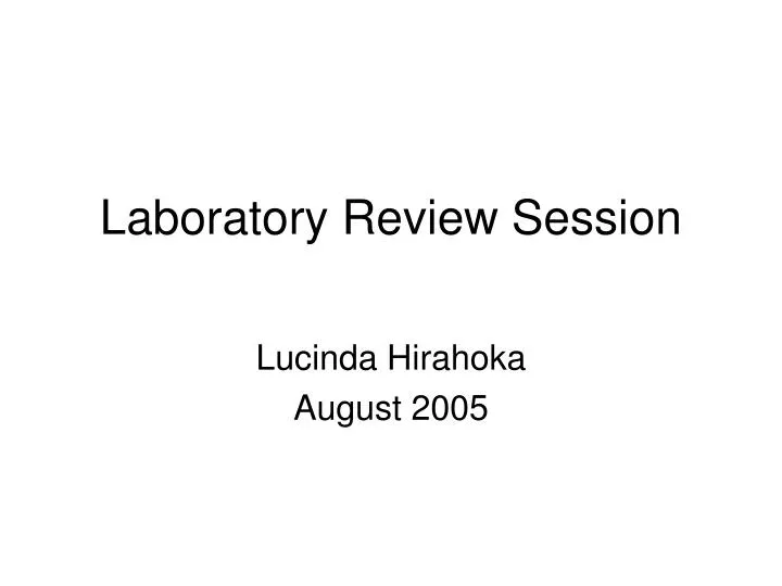 laboratory review session