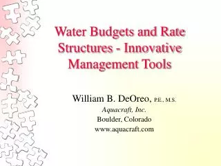 Water Budgets and Rate Structures - Innovative Management Tools