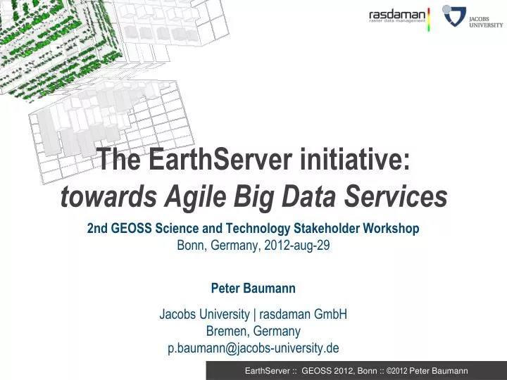 the earthserver initiative towards agile big data services