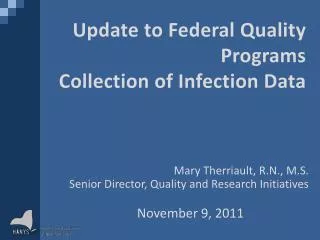 Update to Federal Quality Programs Collection of Infection Data