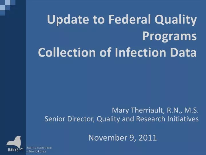 update to federal quality programs collection of infection data