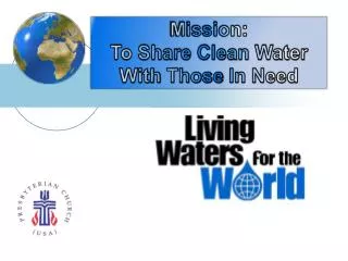 Mission: To Share Clean Water With Those In Need