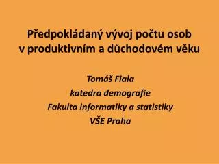 p edpokl dan v voj po tu osob v produktivn m a d chodov m v ku