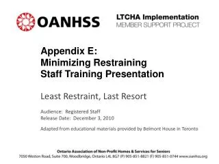 Appendix E: Minimizing Restraining Staff Training Presentation