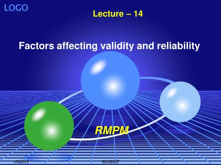 factors affecting validity and reliability