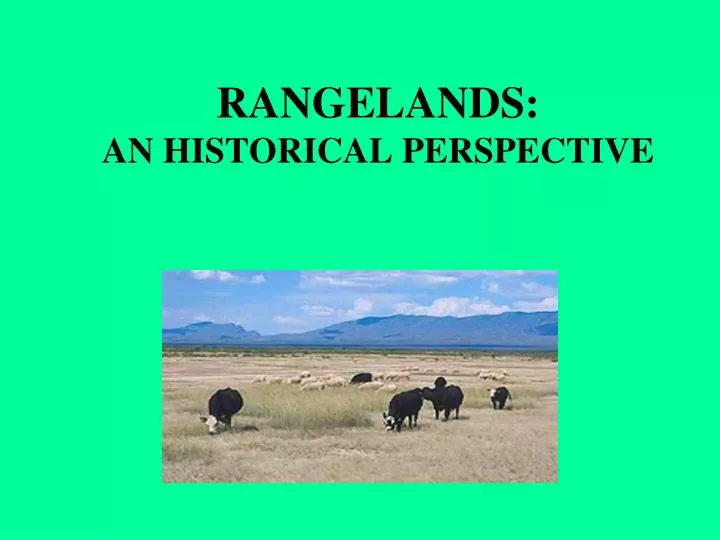 rangelands an historical perspective