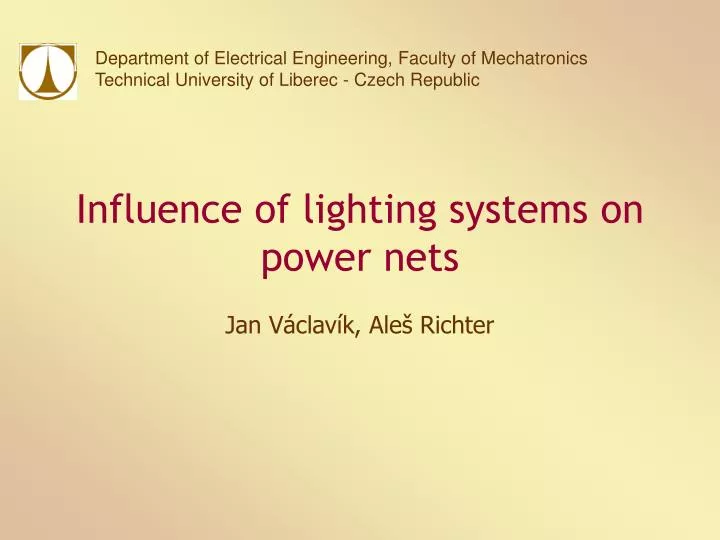 influence of lighting systems on power nets