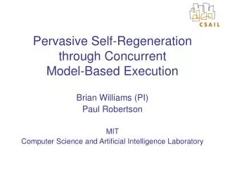 Pervasive Self-Regeneration through Concurrent Model-Based Execution
