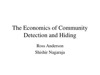 The Economics of Community Detection and Hiding