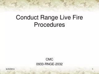 Conduct Range Live Fire Procedures