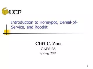 Introduction to Honeypot, Denial-of-Service, and Rootkit