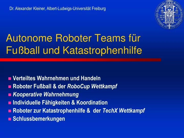 autonome roboter teams f r fu ball und katastrophenhilfe