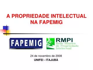 a propriedade intelectual na fapemig