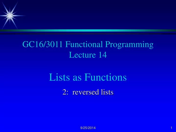 gc16 3011 functional programming lecture 14 lists as functions