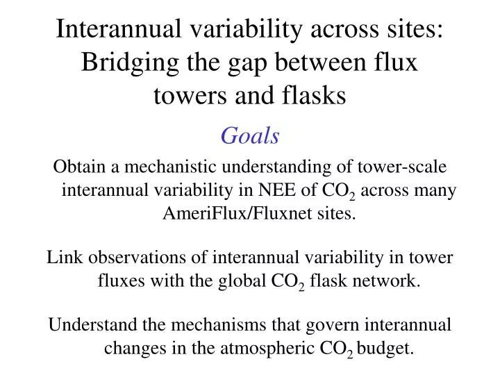 interannual variability across sites bridging the gap between flux towers and flasks