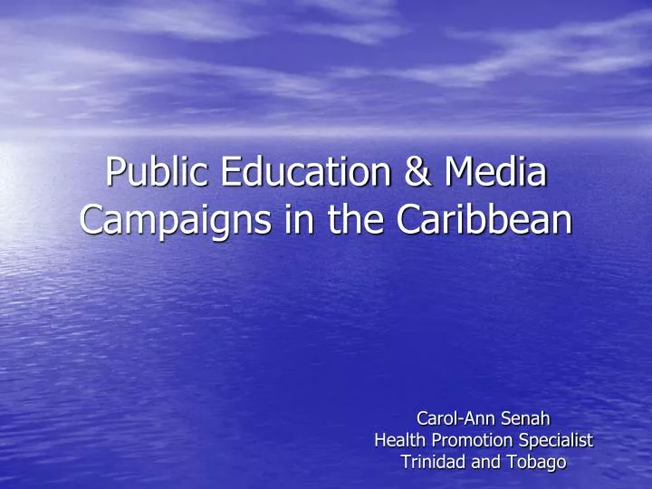 public education media campaigns in the caribbean