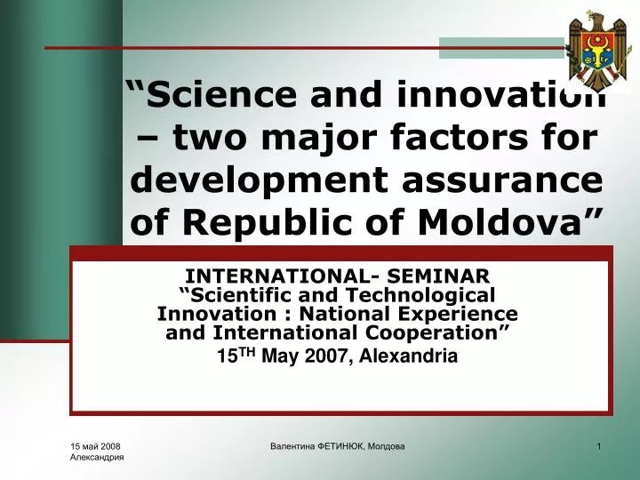 science and innovation two major factors for development assurance of republic of moldova