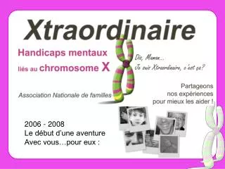 2006 2008 le d but d une aventure avec vous pour eux