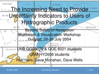 The Increasing Need to Provide Uncertainty Indicators to Users of Hydrographic Products