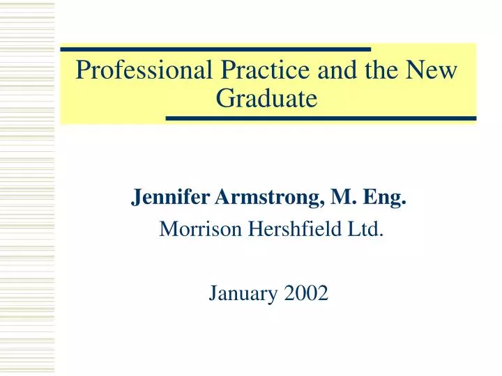 professional practice and the new graduate