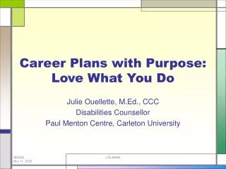 Career Plans with Purpose: Love What You Do