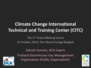 Climate Change International Technical and Training Center (CITC)