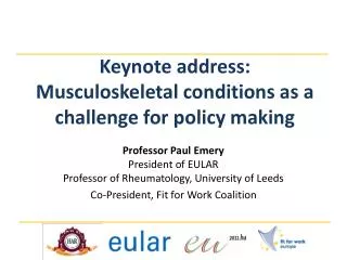 Keynote address: Musculoskeletal conditions as a challenge for policy making