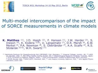 Multi-model intercomparison of the impact of SORCE measurements in climate models