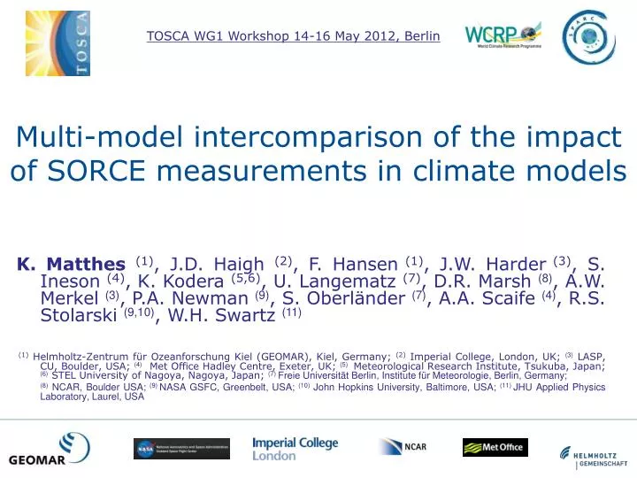 multi model intercomparison of the impact of sorce measurements in climate models