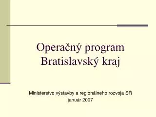 ministerstvo v stavby a region lneho rozvoja sr janu r 2007