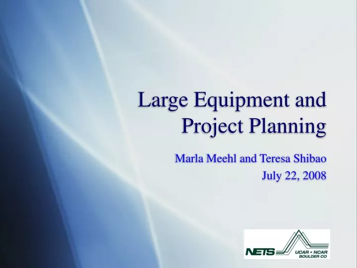 large equipment and project planning