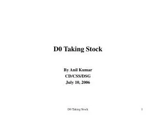 D0 Taking Stock