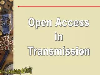 Open Access in Transmission