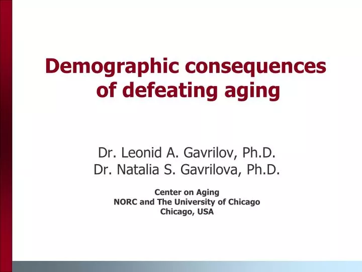 demographic consequences of defeating aging
