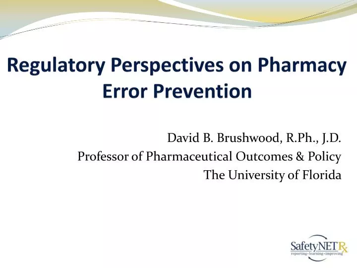 regulatory perspectives on pharmacy error prevention