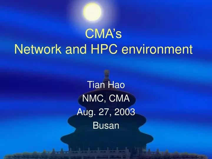 cma s network and hpc environment