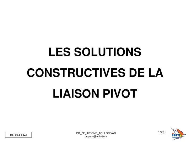 les solutions constructives de la liaison pivot