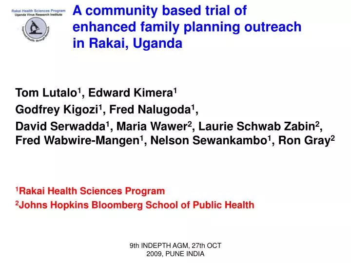 a community based trial of enhanced family planning outreach in rakai uganda
