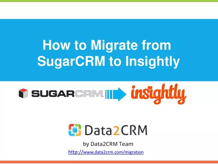 how to migrate from sugarcrm to insightly