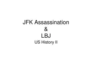 JFK Assassination &amp; LBJ