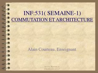 inf 531 semaine 1 commutation et architecture