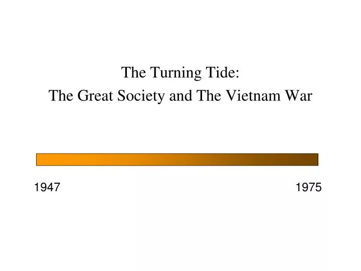 the turning tide the great society and the vietnam war