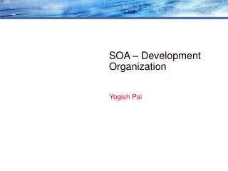 soa development organization